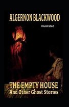 The Empty House and Other Ghost Stories Illustrated