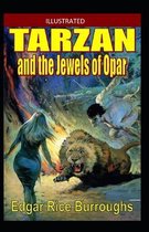Tarzan and the Jewels of Opar Illustrated