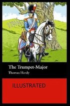 The Trumpet-Major Illustrated