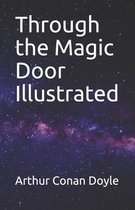 Through the Magic Door Illustrated