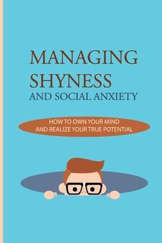 Managing Shyness And Social Anxiety - cover