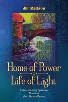 Home of Power Life of Light