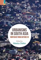 Urbanisms in South Asia