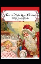 Twas the Night before Christmas(A Visit from St. Nicholas): a classics