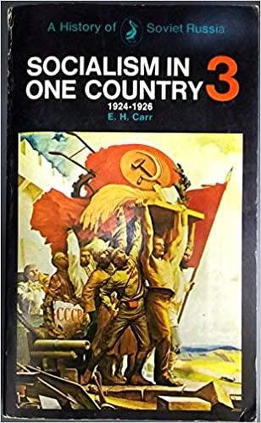 9780140210408 - A History of Soviet Russia: Volume 3: Socialism in One Country 1924-1926 (Hist of Soviet Russia)