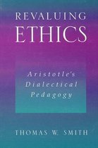 SUNY series in Ancient Greek Philosophy- Revaluing Ethics