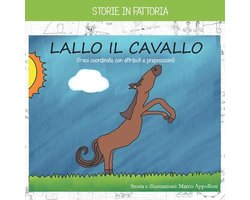 Storie in Fattoria- Lallo Il Cavallo