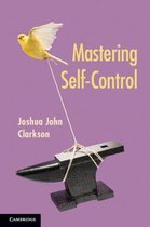 Mastering Self Control