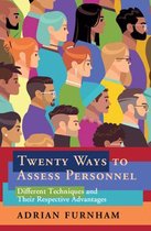 Twenty Ways to Assess Personnel