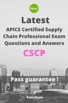 Latest APICS Certified Supply Chain Professional Exam CSCP Questions and Answers