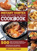 Intant Vortex Air Fryer Oven Cookbook