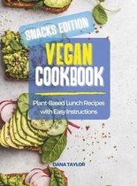 Vegan Cookbook SNACKS EDITION