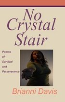 No Crystal Stair: