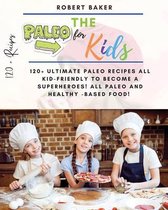 The Paleo Diet for Kids