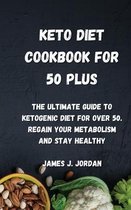 Keto Diet Cookbook for 50 plus