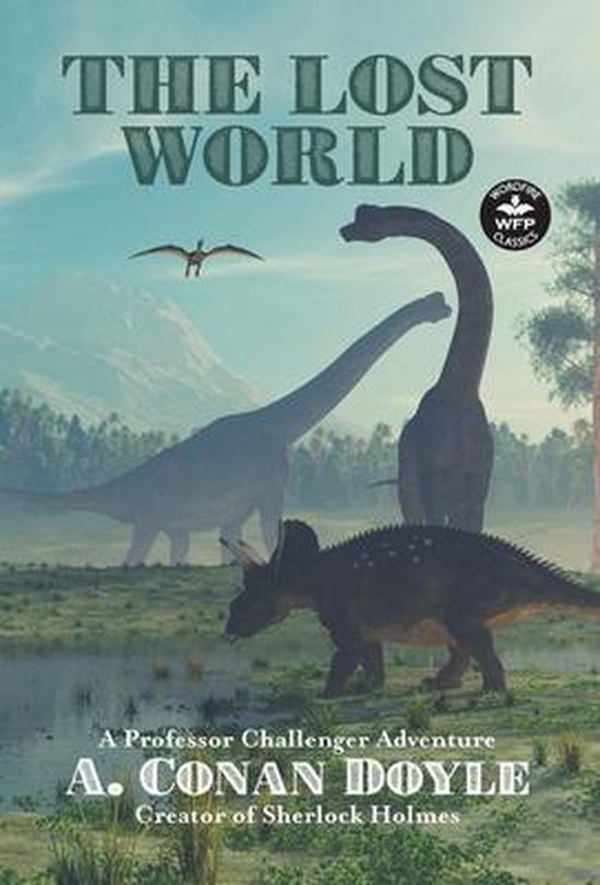 De omslag van 'The Lost World' toont dinosaurussen en de tekst 'A Professor Challenger Adventure A. Conan Doyle'.