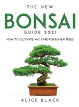 The New Bonsai Guide 2021