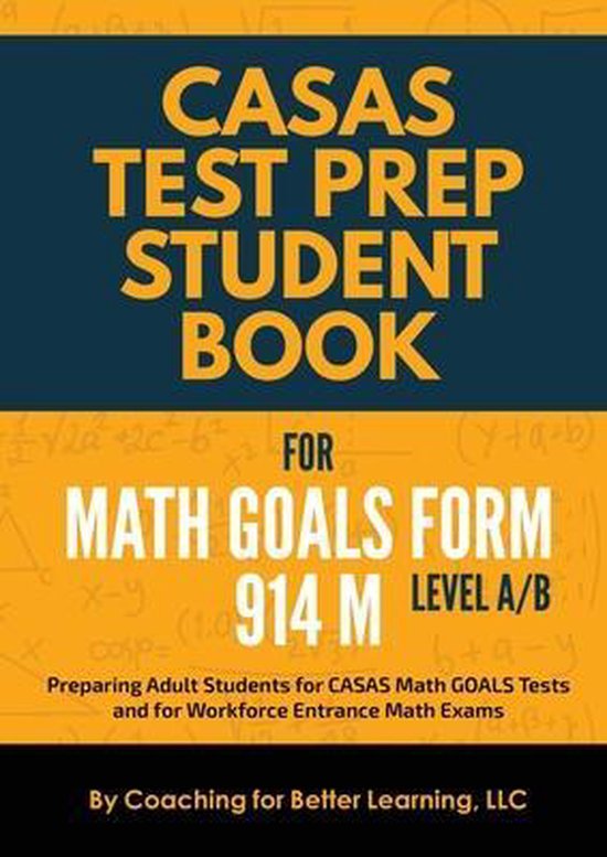 CASAS Test Prep Student Book for Math GOALS Form 914 M Level ... - cover