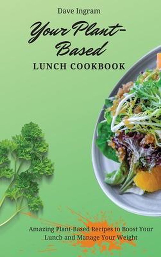 Your Plant-Based Lunch Cookbook - cover