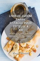 Livre de cuisine rapide et facile pour friteuse a air