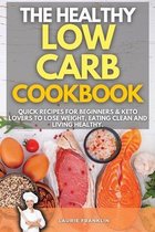 The Healthy Low-Carb Cookbook