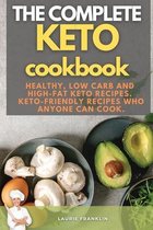 The Complete Keto Cookbook