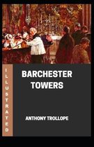 Barchester Towers Illustrated