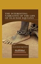 The Interesting Narrative of the Life of Olaudah Equiano Illustrated
