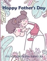 Happy Father's Day Coloring Book For Toddlers