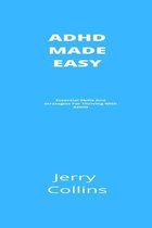 ADHD Made Easy