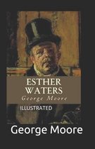 Esther Waters Illustrated