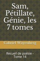 Sam, Petillate, Genie, les 7 tomes