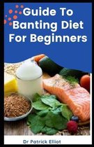 Guide To Banting Diet For Beginners