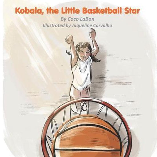 Kobala, the Little Basketball Star - cover