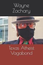 Texas Atheist Vagabond
