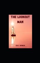 The Lookout Man illustrated