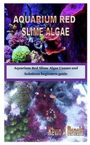 Aquarium Red Slime Algae