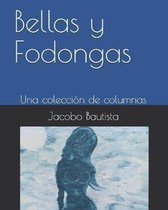Bellas y Fodongas