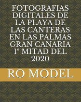 Fotografias Digitales de la Playa de Las Canteras En Las Palmas Gran Canaria