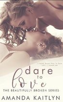 Dare To Love
