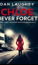 Chloe - Never Forget