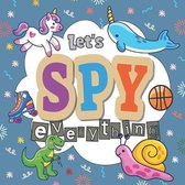 Let's Spy Everything