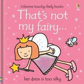 Thats Not My Fairy