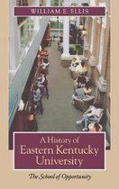 A History of Eastern Kentucky University
