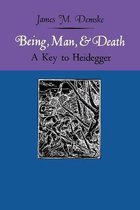 Being, Man, and Death