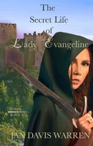 Secrets-The Secret Life of Lady Evangeline