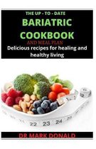 The Up - To - Date Bariatric Cookbook and Meal Plan