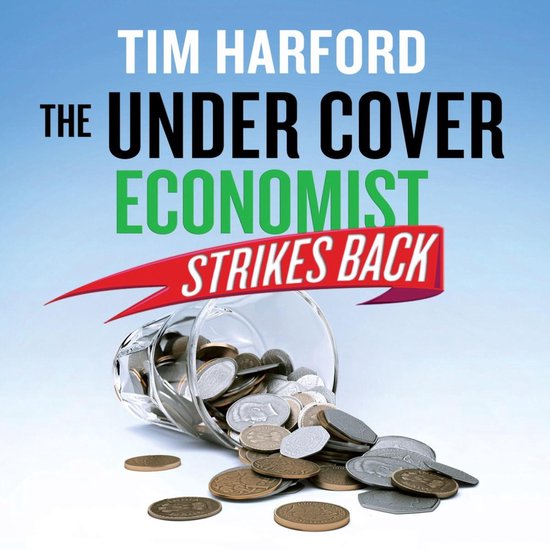 The Undercover Economist Strikes Back - cover