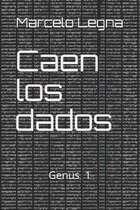 Caen los dados