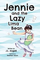 Jennie and the Lazy Lima Bean